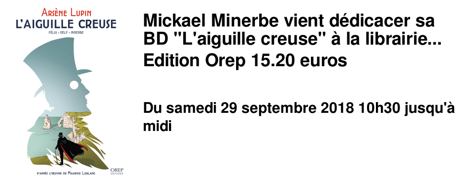 Mickael Minerbe vient d�dicacer sa BD "L'aiguille creuse" � la librairie... Edition Orep 15.20 euros